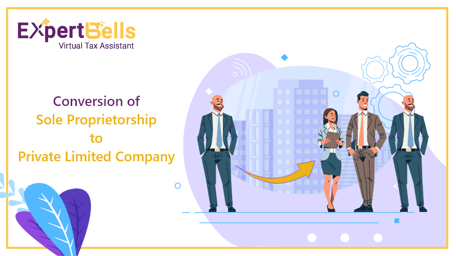 Conversion of Sole Proprietorship into Private Limited Partnership